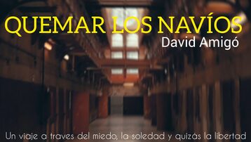 "Quemar los navíos" es un viaje a través del miedo, la soledad y quizás la libertad.