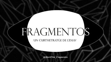 FRAGMENTOS - Curtmetratge