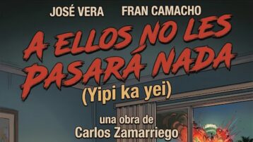 'A ellos no les pasará nada', de la Cia. laZeta Teatro