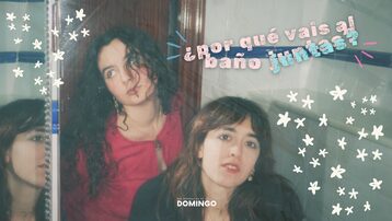 ¿por qué vais al baño juntas?