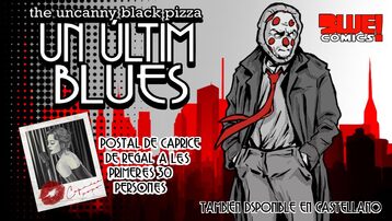 The Uncanny Black Pizza: Un Últim Blues