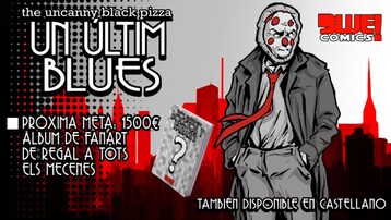 The Uncanny Black Pizza: Un Últim Blues