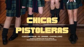 Chicas Pistoleras - Cortometraje