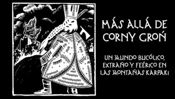 Más allá de Corny Groń: Un libro de aventuras bucólicas, malditas y feéricas.