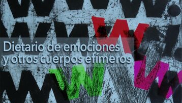 Dietario de emociones y otros cuerpos efímeros