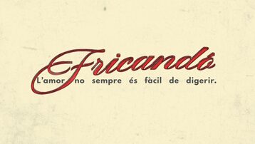 Fricandó: el curtmetratge. Tu ets l'ingredient que ens falta!