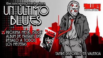 The Uncanny Black Pizza: Un Último Blues