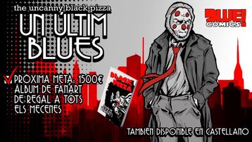 The Uncanny Black Pizza: Un Últim Blues