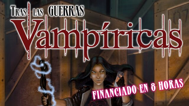Participa en el Crowdfunding "Tras las Guerras Vampíricas" en Verkami