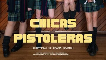 Chicas Pistoleras - Short Film