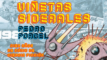 Viñetas siderales. Cien años de cómic de ciencia ficción