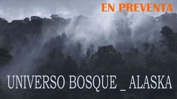 UNIVERSO BOSQUE_ALASKA