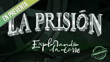 LA PRISIÓN - Explorando la Torre