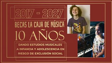 Becas a Caja de Música 10º aniversario 2017 - 2027