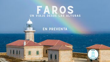  Faros. Un viaje desde las alturas.