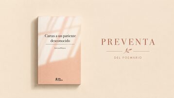 "Las cartas a un pariente desconocido", un poemario sobre el amor y la aceptación