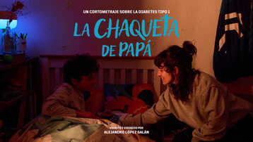 La chaqueta de papá, un cortometraje sobre la diabetes tipo 1