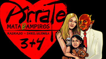 Arrate mataBampiros 3 y 4 ¡Y fin!