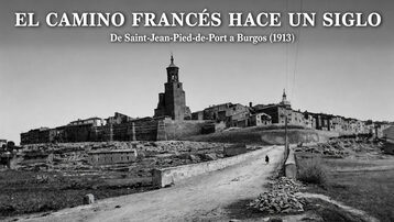 El Camino de Santiago en 1913: El viaje en el tiempo de los hermanos Thomas