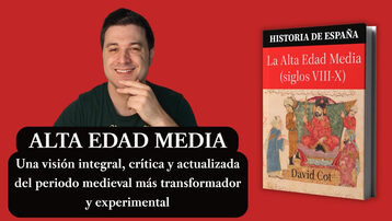 Historia de España. La Alta Edad Media (siglos VIII-X)