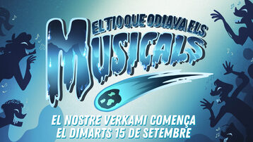 El tio que odiava els musicals et necessita!