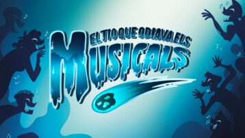 El tio que odiava els musicals et necessita!