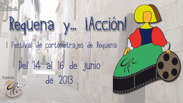 I Festival de cortometrajes Requena y... ¡Acción!