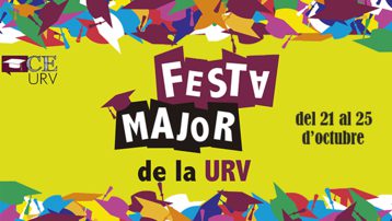 Festa Major de la URV. La teva!