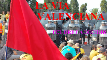 La Via Valenciana. ¿Tenim dret a decidir?