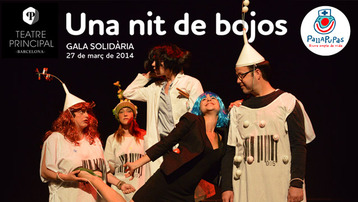 Una Nit de Bojos: la cordura es puro teatro. Una idea de PALLAPUPAS.