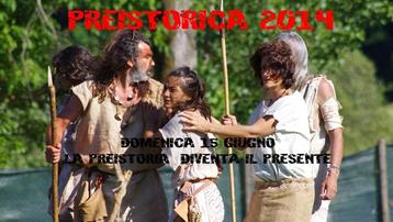 Preistorica 2014.Una Rievocazione Neolitica