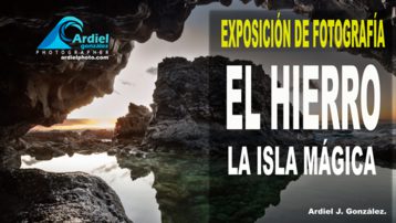El Hierro, la isla mágica. Exposición de fotografía de paisajes.
