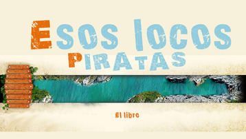 Esos locos piratas - El libro