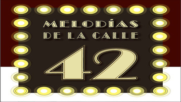 Obra de teatro musical "Melodías de la calle 42"