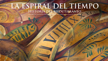 LA ESPIRAL DEL TIEMPO Historia del Mediterráneo