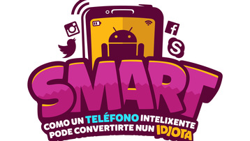 SMART Como un teléfono inteligente puede convertirte en un idiota