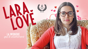 Lara LOVE Serie ¡Quiéreme!