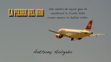Publicación de mi primera novela "La fiebre del oro".