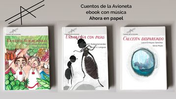 Cuentos de la Avioneta. En papel y en ebooks con música