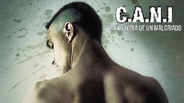 C.A.N.I Historia de un malcriado - La Película