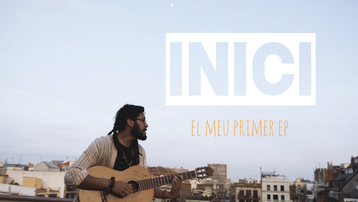   INICI  - El meu primer EP .