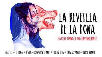 La Revetlla de la Dona - Festival Feminista pro-Empoderamiento