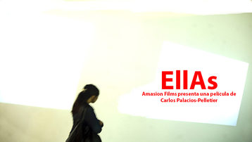 ELLAS . UN PROYECTO AUDIOVISUAL CONTRA LA TRATA DE BLANCAS