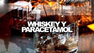 Whiskey y Paracetamol