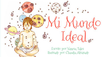 'Mi Mundo Ideal'