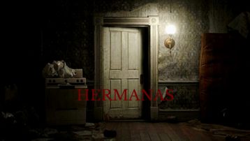 "Hermanas" Cortometraje de Terror 