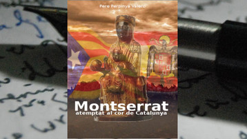 "Montserrat, atemptat al cor de Catalunya"