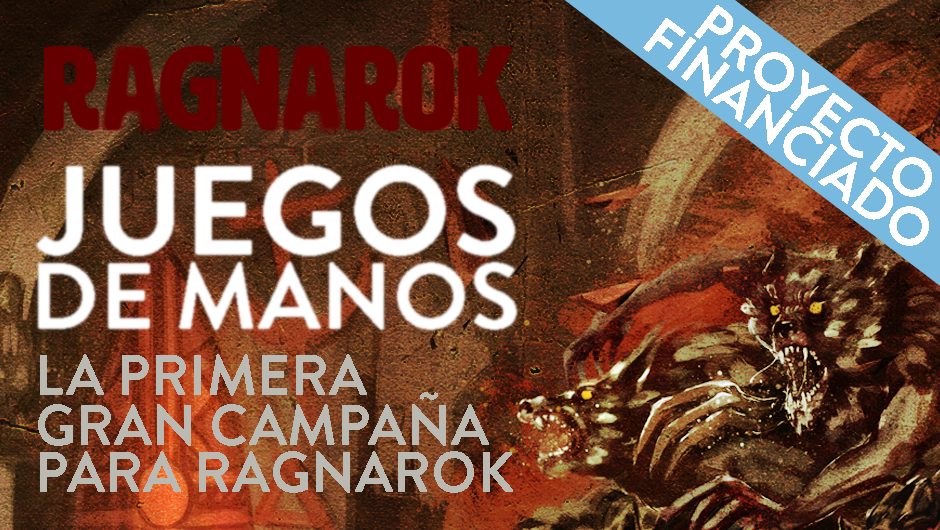 Campaña Ragnarok: Juegos de Manos