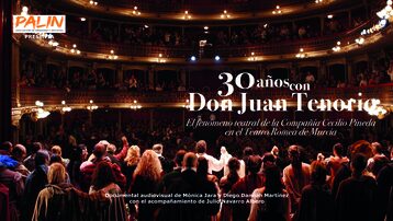 Realización del documental "30 años con Don Juan Tenorio"