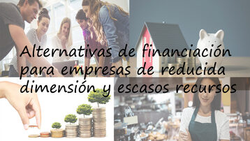 Libro "Alternativas de financiación para empresas de reducida dimensión y escasos recursos"